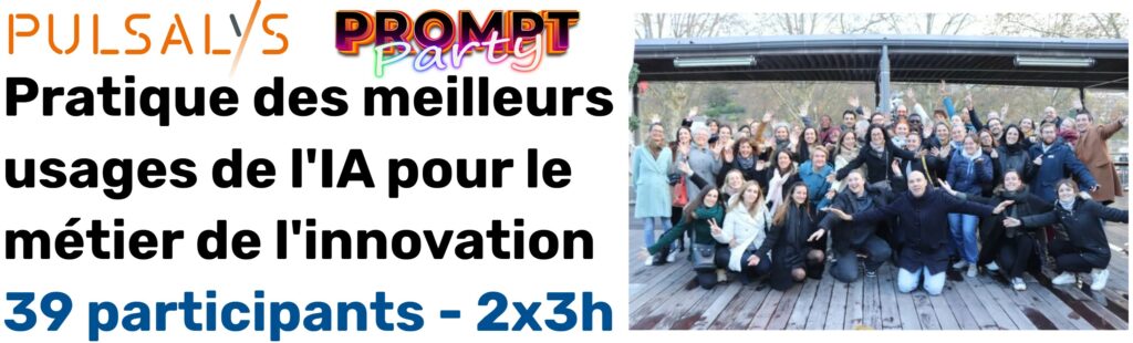 Prompt Party SATT Pulsalys : pratique des meilleurs usages de l'IA pour le métier de l'innovation, 39 participants en 2 sessions de 3 heures