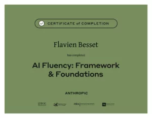 AI Fluency: Framework & Foundations Certificate awarded by Anthropic to Flavien Besset